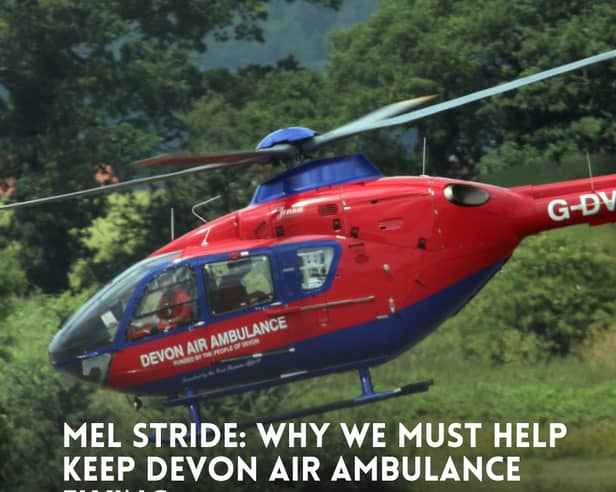Mel Stride: Why we must help keep Devon Air Ambulance flying