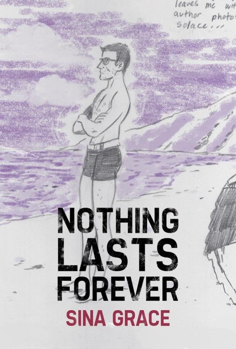 Book of the Month: Nothing lasts Forever, written and illustrated by Sina Grace